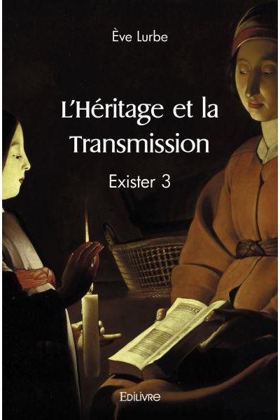 L'Héritage et la transmission