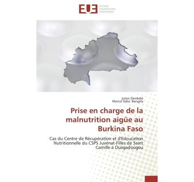 Prise en charge de la malnutrition aigue au burkina faso