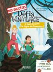 Mes enquêtes Défis nature : Il faut sauver le tigre de Sumatra !