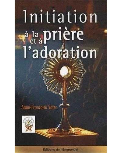 Initiation a la priere et a l'