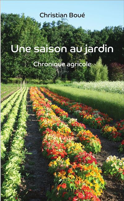 Une saison au jardin