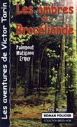 Les ombres de Brocéliande - de Paimpont à Erquy