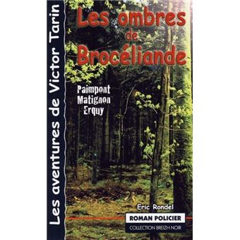 Les ombres de Brocéliande