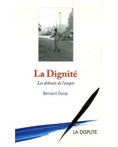 Dignité (La)