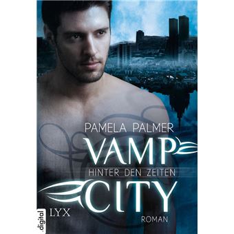 Vamp City - Hinter den Zeiten - 1