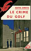 Le Crime du golf - fac-similé prestige