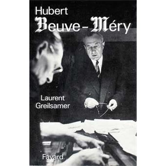 Hubert BeuveMéry broché Laurent Greilsamer Achat Livre fnac