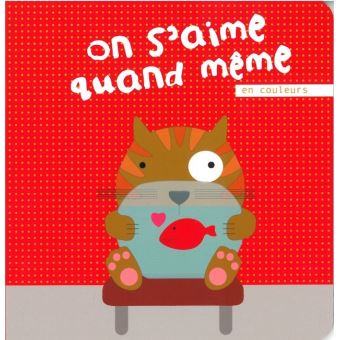 On s'aime quand même : les couleurs - 1