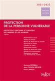 Protection de la personne vulnérable 2021/2022. 5e éd. - Protection judiciaire et juridique des mine
