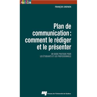 Plan de communication : comment le rédiger et le présenter