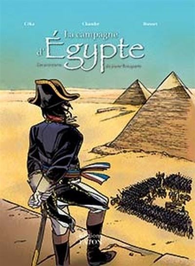 La campagne d'Egypte -  Céka - cartonné