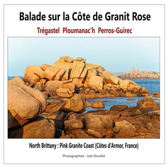 Balade Sur La C Te De Granit Rose Tr Gastel Ploumanac H Perros