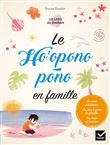 Le Ho'oponopono en famille