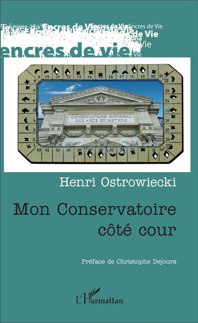 Mon conservatoire côté cour - Henri Ostrowiecki - broché