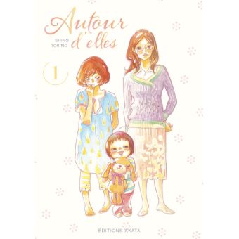 Autour d'elles - tome 4 (04)