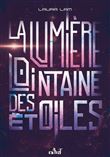 La lumière lointaine des étoil