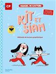 Kit et Siam - Méthode de lecture CP - Livre élève