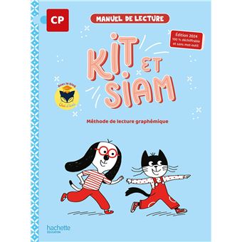 Kit et Siam - Méthode de lecture CP - Livre élève