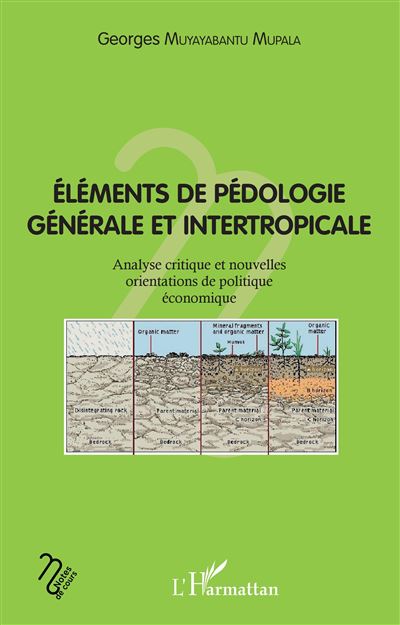 Eléments de pédologie générale et intertropicale - Georges Muyayabantu Mupala - broché