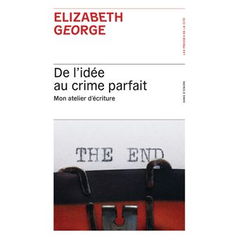 De l'idée au crime parfait - Mon atelier d'écriture