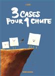 3 cases pour 1 chute - tome 01