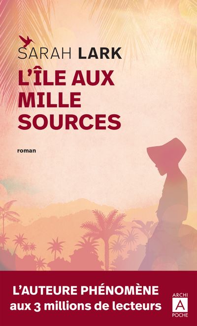 L'île aux mille sources - Sarah Lark - Poche