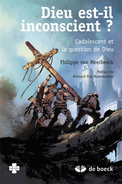 Dieu est inconscient : la question de Dieu dans l'adolescence