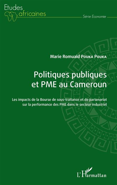 Politiques publiques et pme au cameroun les impacts de la bo