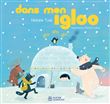 Dans mon igloo