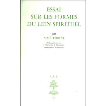 Essai sur les formes du lien spirituel