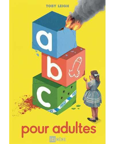 ABC pour adultes - Tony Leigh - cartonné