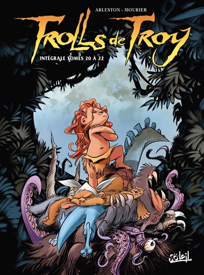 Trolls de Troy Intégrale VII - T20 à