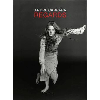 André Carrara. Regards