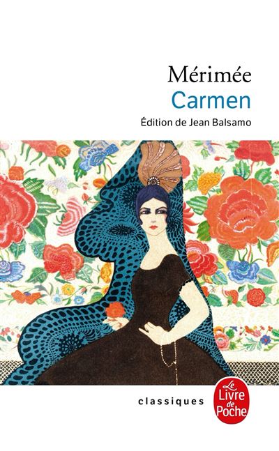 Carmen (Nouvelle édition) - Prosper Mérimée - Poche