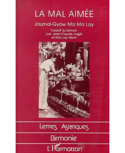 La mal-aimée -  Ma Ma Lay - broché