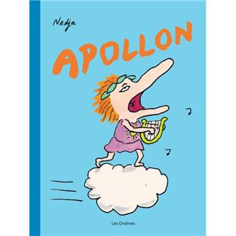 Les Dieux de l'Olympe  - Tome 2 - Apollon