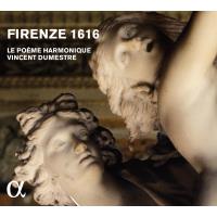 Firenze 1616, Le Poème Harmonique