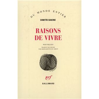 Raisons de vivre broché Dimitri Bakine, Bernadette Du Crest Achat