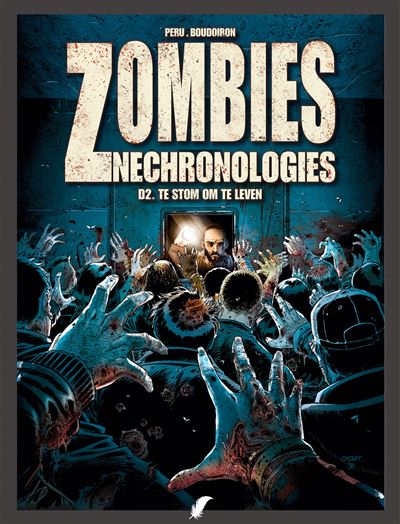 Zombies Nechronologies - D02 Te Stom Om