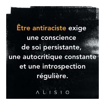 Comment devenir antiraciste