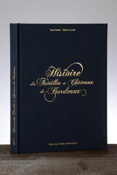 Histoire des familles et châteaux de Bordeaux