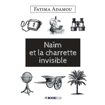 Naïm et la charette invisible