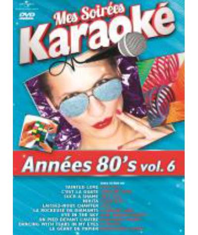 Mes soirées Karaoké Années 80 volume 6