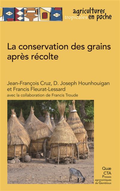 La conservation des grains après récolte - Jean-François Cruz - broché