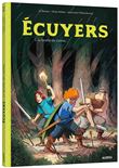 Écuyers - tome 2 la bataille des lisières