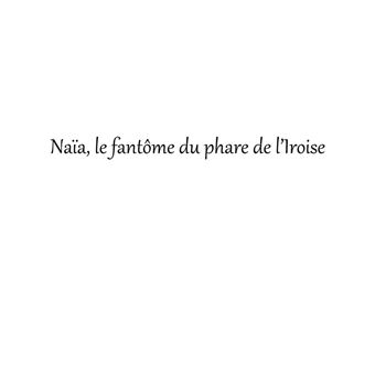 Naïa, le fantôme du phare de l'Iroise