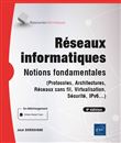 Réseaux informatiques - Notions fondamentales (9e édition) (Protocoles, Architectures, Réseaux sans