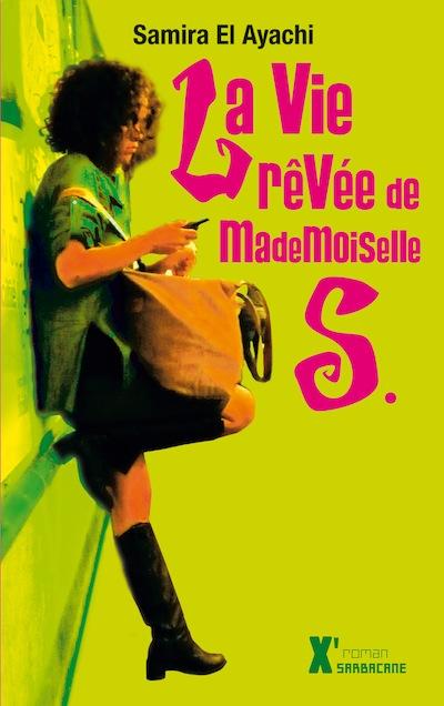 La vie revee de mademoiselle s
