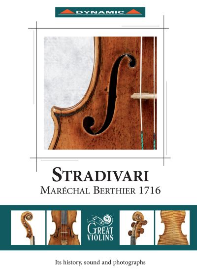 THE STRADIVARI MARÉCHAL BERTHIER 1716