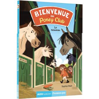Bienvenue au poney-club - le nouveau